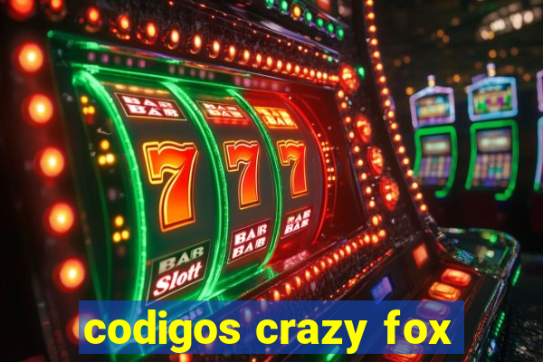 codigos crazy fox